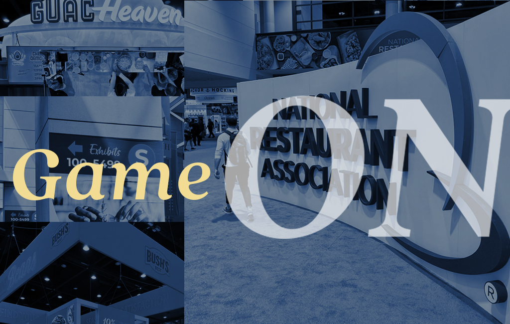 Collage of Booths from the National Restaurant Show with the words 'Game On' overlayed